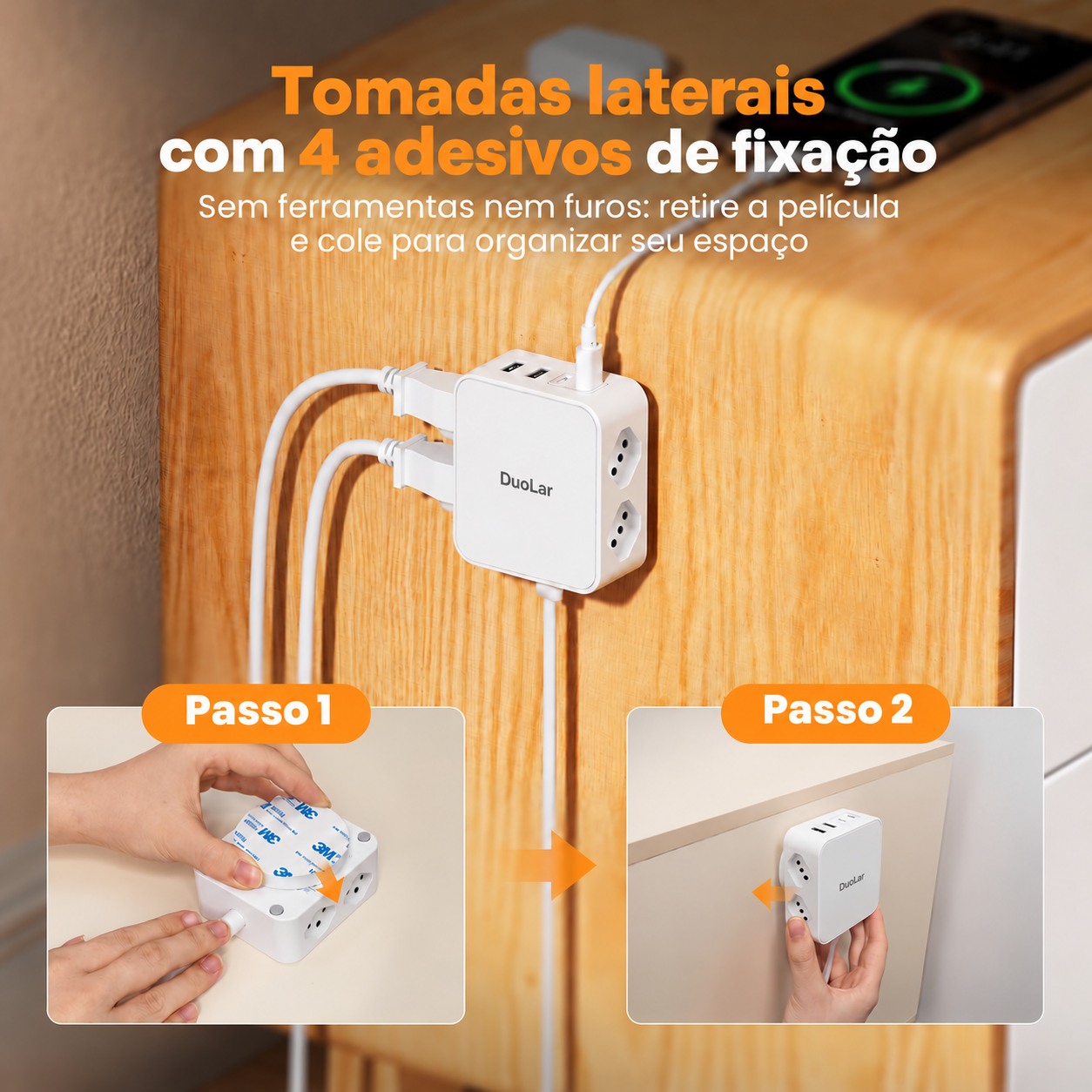 Fixação com adesivos, sem ferramentas nem furos